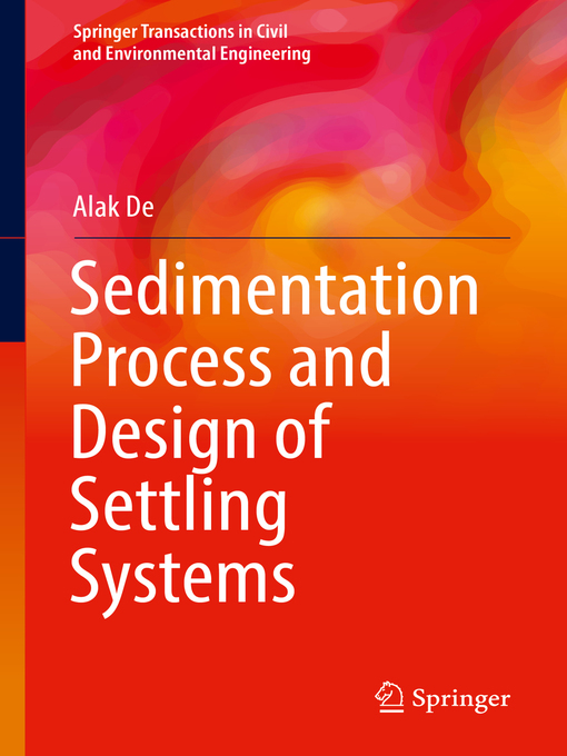 Upplýsingar um Sedimentation Process and Design of Settling Systems eftir Alak De - Biðlisti